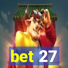 bet 27